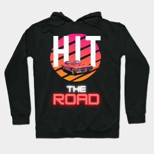 Hit the road Hoodie